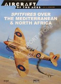 Spitfires over the Mediterranean & North Africa by PRICE, Alfred; GRETZYNGIER, Robert; MATUSIAK, Wojtek & DRECKI, Tomasz